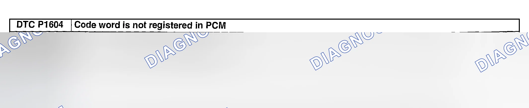 Scheme 188: DTC P1604: CODE WORD IS NOT REGISTERED IN PCM