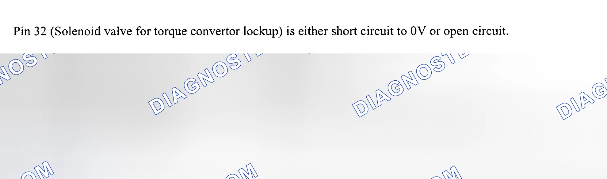 Scheme 8: FAULT CODE 25: SOLENOID VALVE FOR TC (SHORT CIRCUIT TO GROUND, OR OPEN CIRCUIT)/TORQUE CONVERTER LOC