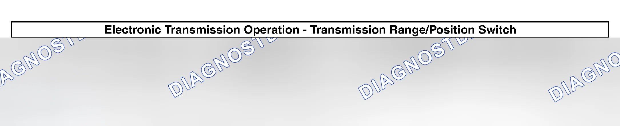 Scheme 124: TRANSMISSION RANGE/POSITION SWITCH