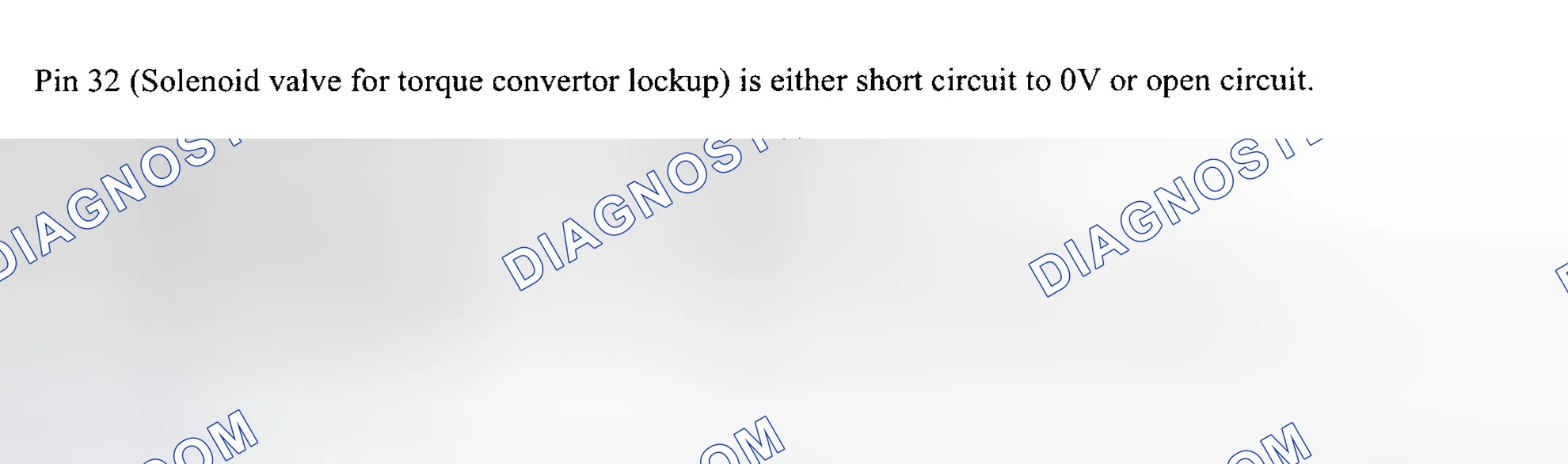 Scheme 8: FAULT CODE 25: SOLENOID VALVE FOR TC (SHORT CIRCUIT TO GROUND, OR OPEN CIRCUIT)/TORQUE CONVERTER LOC