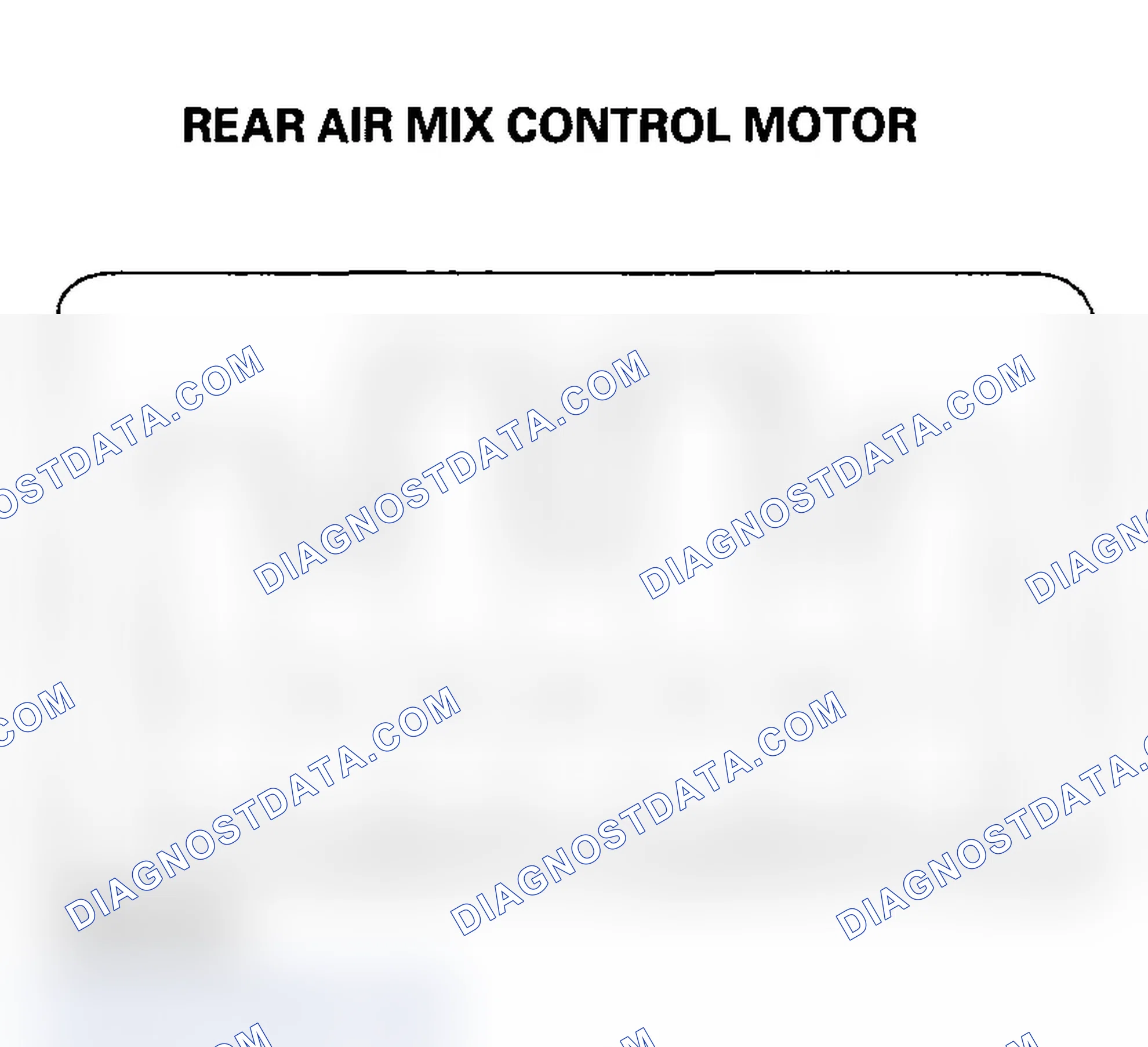 Scheme 26: Rear Air Mix Control Motor Test